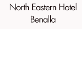 North Eastern Hotel Benalla - Accommodation Gold Coast