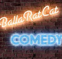 BallaRatCat Comedy - Accommodation Gold Coast